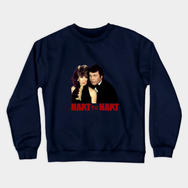 Hart to Hart - Robert Wagner, Stefanie Powers - 80s Tv Show Crewneck Sweatshirt by wildzerouk